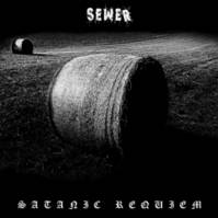 Sewer : Satanic Requiem